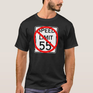 Kein 55 MPH-Höchstgeschwindigkeits-Zeichen T-Shirt