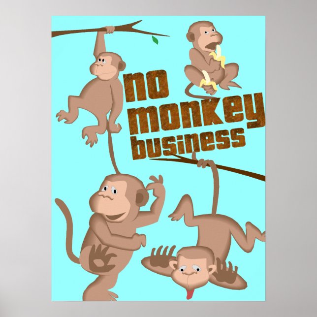Kein Affengeschäft | Kinderplakat Poster (Vorne)