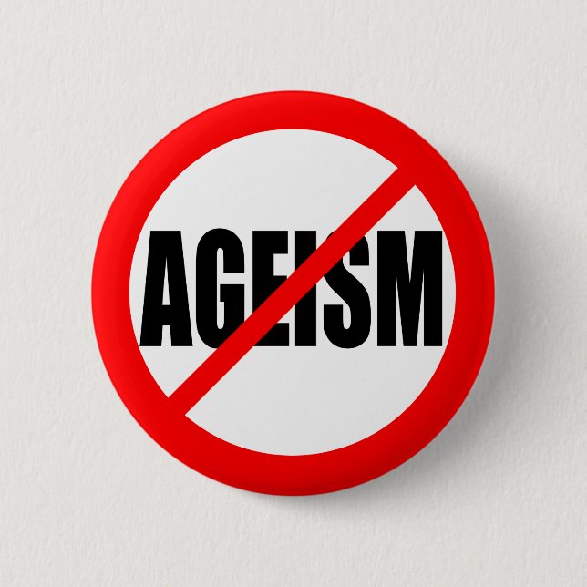 "KEIN AGEISM " BUTTON (Vorderseite)