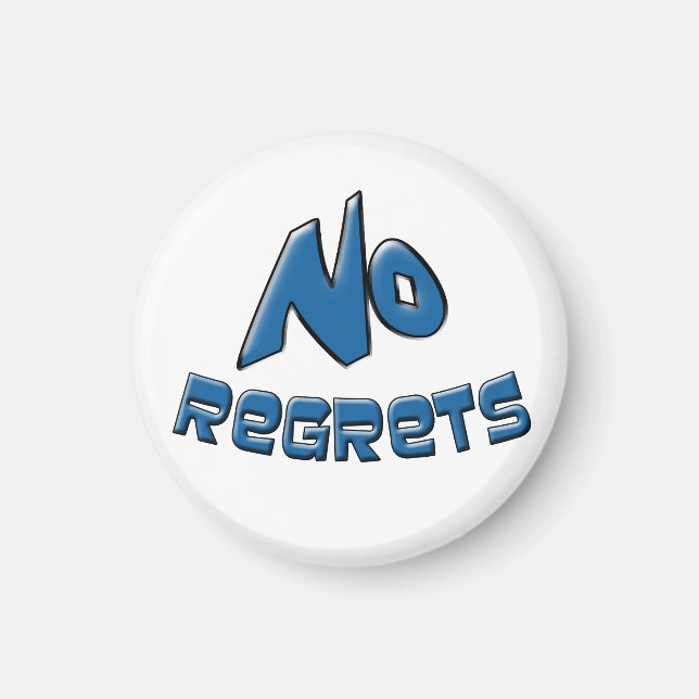 Kein Bedauern Magnet (Vorne)