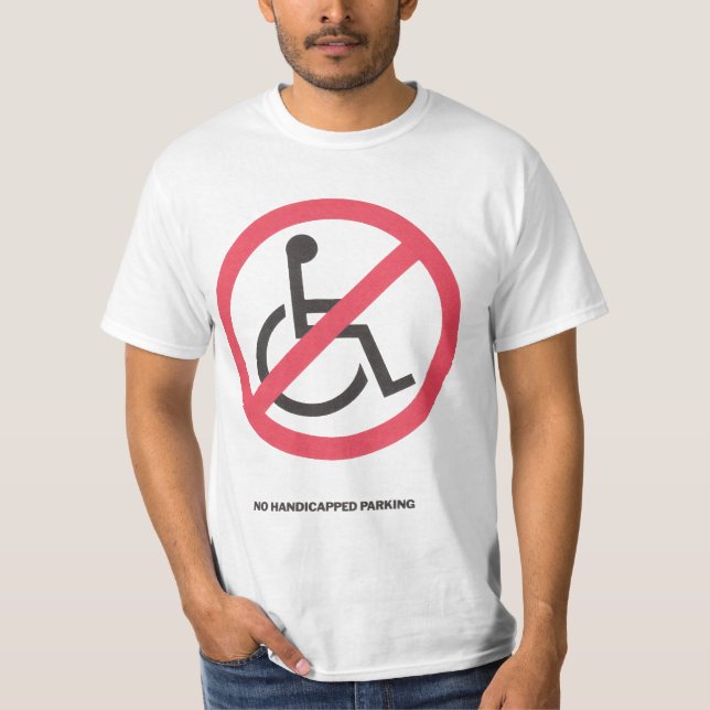 Kein behindertes Parken T-Shirt (Vorderseite)