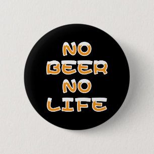 KEIN BIER KEIN LEBENSSCHALTER BUTTON