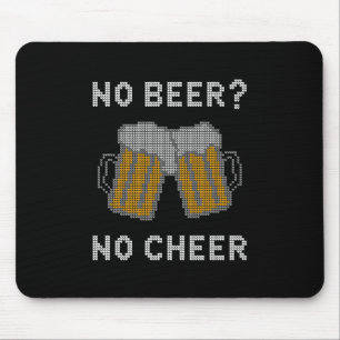 Kein Bier, keine Freude, hässlicher Pullover Mousepad