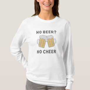 Kein Bier ohne Käse T-Shirt