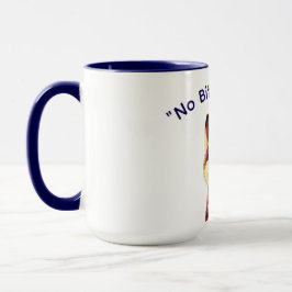 Kein Biss Kein Spaß Hund Meme Tasse