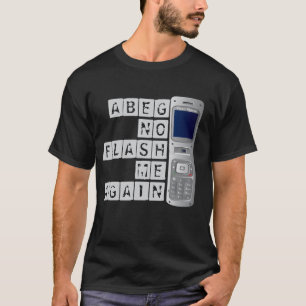 Kein Blitz ich wieder T - Shirt