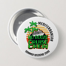 KEIN BOOZE CRUISE CREW Wochenende Button