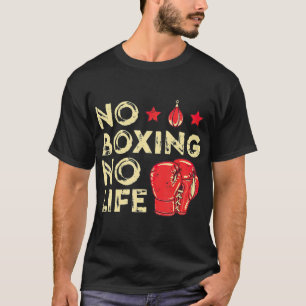 Kein Boxen auf Lebenszeit - Überlebensgeschenke f T-Shirt