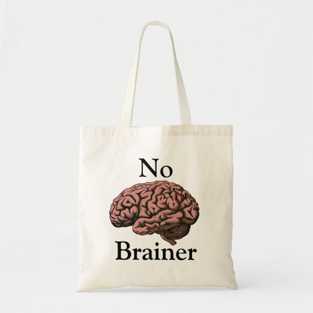 Kein Brainer Tote Bag Tragetasche (Vorne)