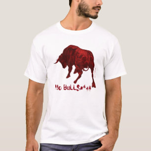 Kein BuLL$#*+ T-Shirt