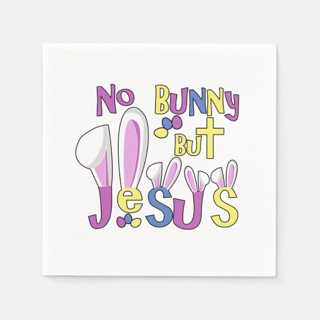 Kein Bunny außer Jesus | Ostern Frühstück Serviette (Vorderseite)