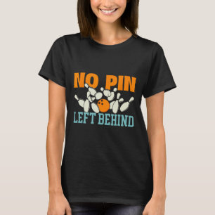 Kein Button Links - Bowling Bowler T-Shirt