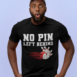 Kein Button Links hinter dem Funny Bowling Player T-Shirt