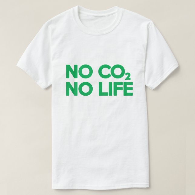 KEIN CO2 KEIN LEBEN T-Shirt (Design vorne)