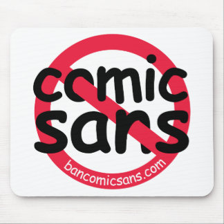 Kein Comic Sans Mousepad