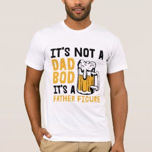 Kein Dad Bod T-Shirt