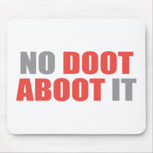 Kein Doot Aboot es Mousepad