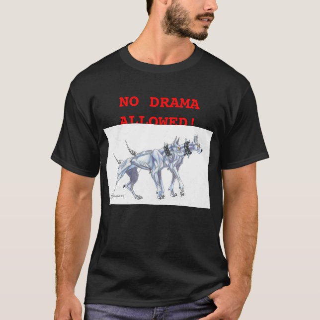 KEIN DRAMA ERLAUBT! T-Shirt (Vorderseite)