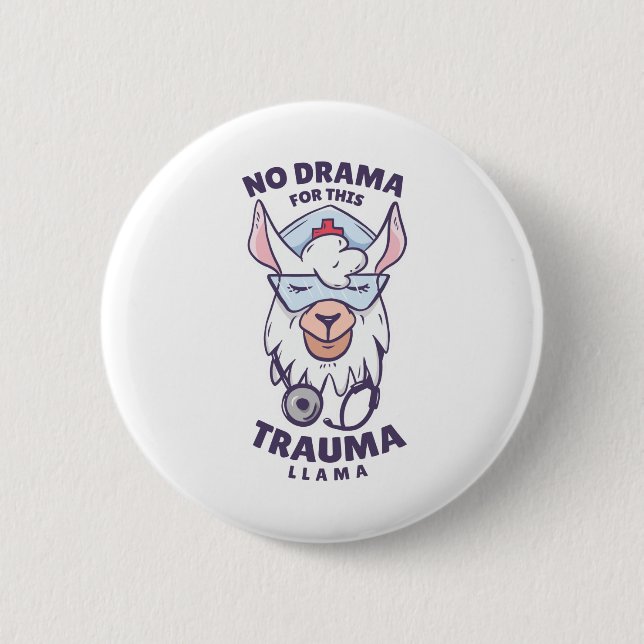 KEIN DRAMA FÜR DIESE TRAUMLAMA BUTTON (Vorderseite)
