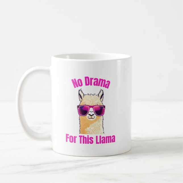 Kein Drama für diesen Llama - Funny Llama Kaffeetasse (Links)