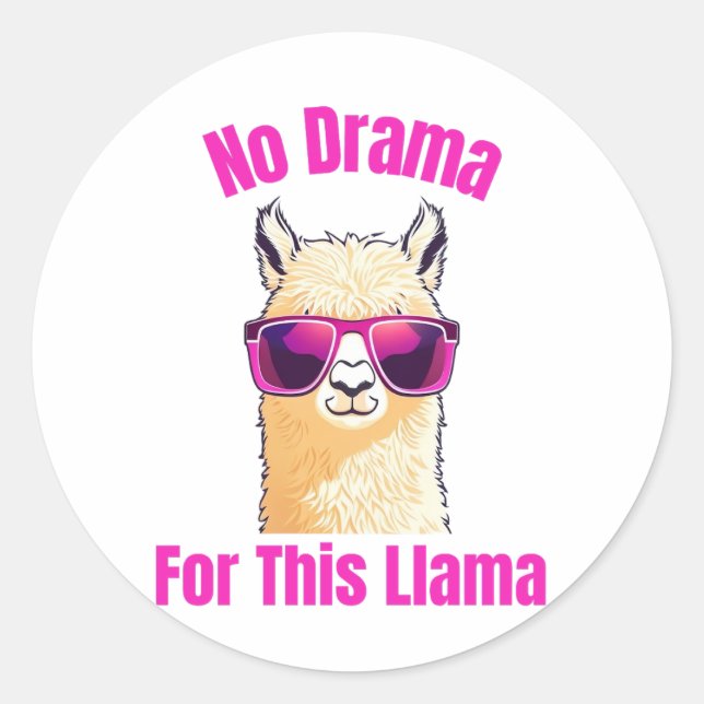 Kein Drama für diesen Llama - Funny Llama Runder Aufkleber (Vorderseite)