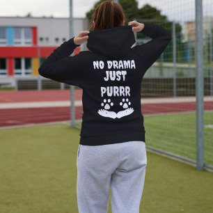 Kein Drama, nur Niedliches Cat Fun Zitat Modernes Hoodie