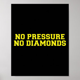 Kein Druck Keine Diamanten Athlet Gym Motivation Poster