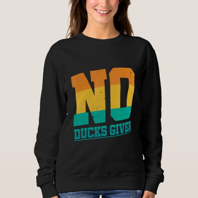 Kein Ducks mit Dodgeball Player Sweatshirt (Vorderseite)