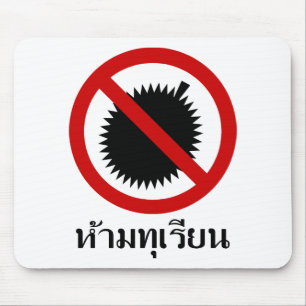 KEIN Durian ⚠ thailändische Sprachskript-Zeiche Mousepad