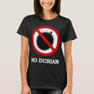 KEIN Durian-tropische Frucht-Zeichen T-Shirt