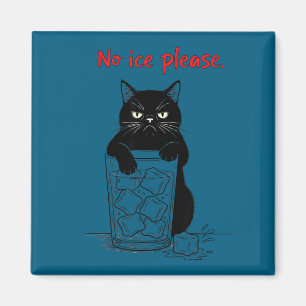 Kein Eis bitte lustige Katze Meme Männer Frauen Magnet