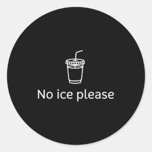 Kein Eis bitte  Runder Aufkleber
