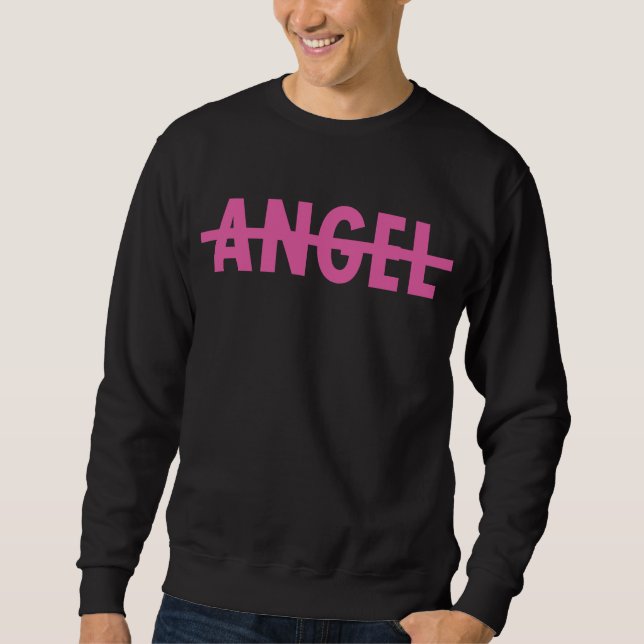 Kein Engel Sweatshirt (Vorderseite)