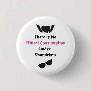 Kein ethischer Konsum unter Vampirismus-Button Button