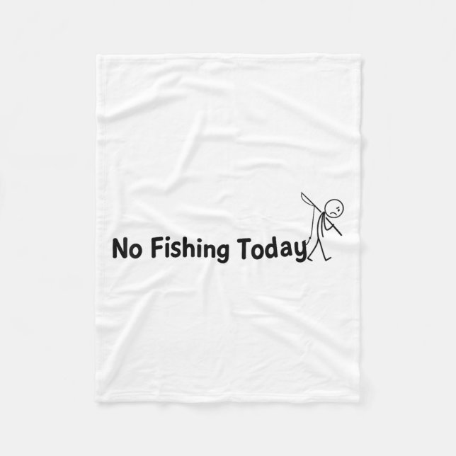 Kein Fischen heute Funny Sad Stick Man Anglerwitz Fleecedecke (Vorderseite)