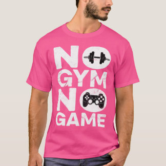 Kein Fitnessstudio, kein Spiel Sarcasm Workout Fit T-Shirt