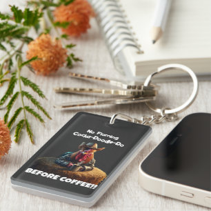 Kein flammendes Cocka-Doodle-Do Schlüsselanhänger