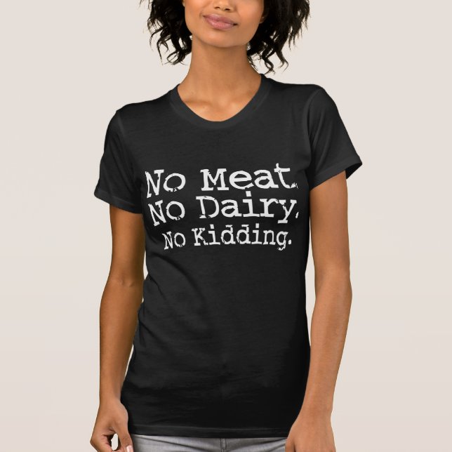 Kein Fleisch-Vegan-Message-Shirt T-Shirt (Vorderseite)