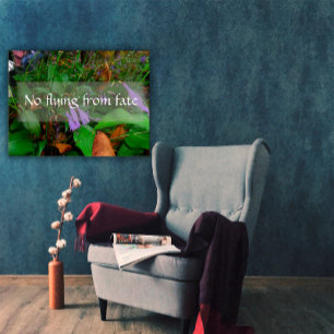 Kein Fliegen vor dem Schicksal Weisheitsspruch Pos Poster