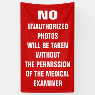 Kein Foto Autopsie Zimmer Sign Banner