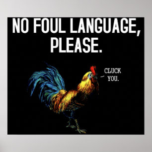 Kein Foul Language Fowl Poster