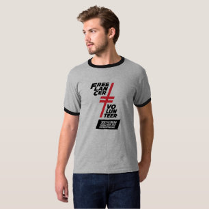Kein Freiwilliger T-Shirt