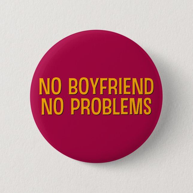Kein Freund. Kein Problem. Button (Vorderseite)