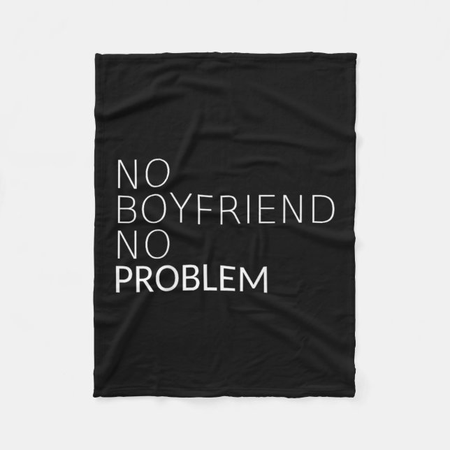 Kein Freund kein Problem Funny Sarcastic Geschenk Fleecedecke (Vorderseite)