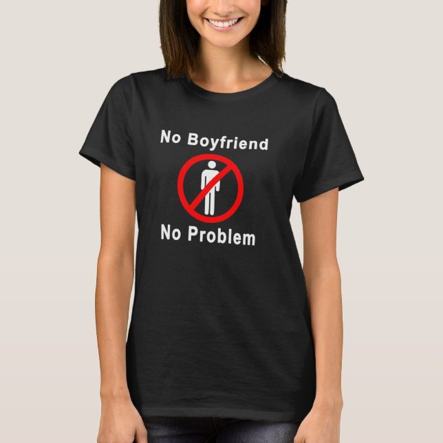 Kein Freund Kein Problem T-Shirt (Vorderseite)