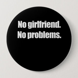 KEIN FREUND. KEINE PROBLEME. T-Shirt Button