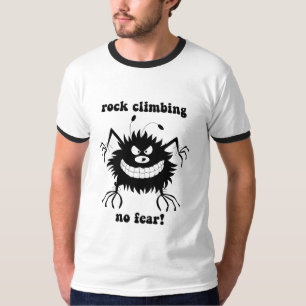 kein Furcht-Klettern T-Shirt