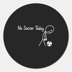 Kein Fußball Heute Fußball Trauriger Stickman Lust Runder Aufkleber