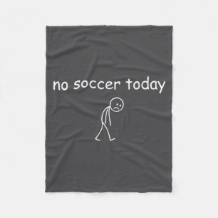 Kein Fußball heute, lustiges trauriges Spielerdesi Fleecedecke