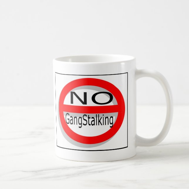 Kein Gangstalking Tasse (Rechts)